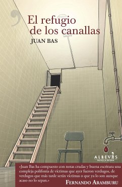 El refugio de los canallas (eBook, ePUB) - Bas, Juan