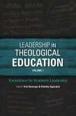 Leadership in Theological Education, Volume 1 (eBook, ePUB)