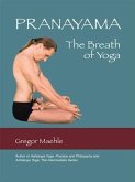 Pranayama the Breath of Yoga (eBook, ePUB)