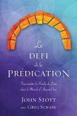 Le défi de la prédication (eBook, ePUB) Le défi de la prédication (eBook, ePUB)