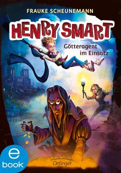 Götteragent im Einsatz / Henry Smart Bd.2 (eBook, ePUB) - Scheunemann, Frauke