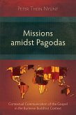 Missions amidst Pagodas (eBook, ePUB)