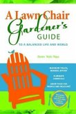 A Lawn Chair Gardener's Guide (eBook, ePUB)