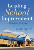 Leading School Improvement (eBook, ePUB) Leading School Improvement (eBook, ePUB)