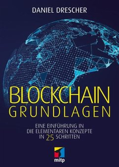 Blockchain Grundlagen (eBook, PDF) - Drescher, Daniel