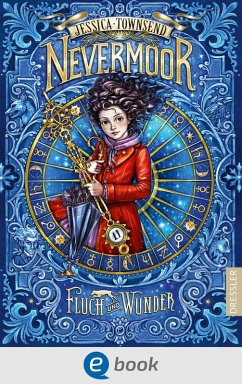 Fluch und Wunder / Nevermoor Bd.1 (eBook, ePUB) - Townsend, Jessica