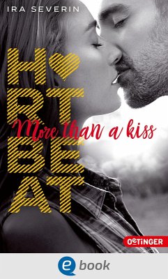 More than a kiss / Heartbeat Bd.1 (eBook, ePUB) - Severin, Ira