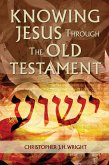 Knowing Jesus Through the Old Testament (eBook, ePUB)