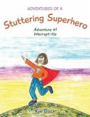 Adventures of a Stuttering Superhero (eBook, ePUB)
