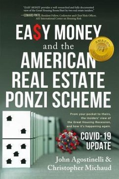 EASY MONEY and the American Real Estate Ponzi Scheme (eBook, ePUB)