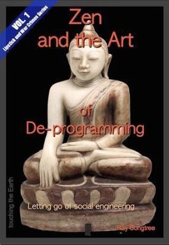 Zen and the Art of De-programming (Vol.1, Lipstick and War Crimes Series) (eBook, ePUB) - Songtree, Ray