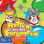 Rotten, but Not Forgotten (eBook, ePUB)