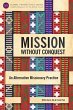 Mission without Conquest (eBook, ePUB) - Bild 1