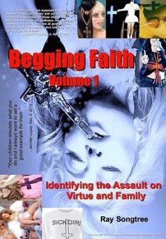 Begging Faith (Vol. 1, Lipstick and War Crimes Series) (eBook, ePUB) - Songtree, Ray