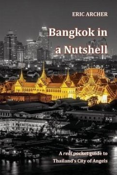 Bangkok in a Nutshell (eBook, ePUB) - Archer, Eric