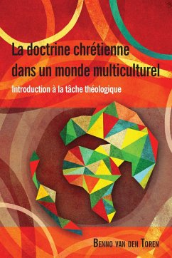 La doctrine chrétienne dans un monde multiculturel (eBook, ePUB) - Toren, Benno Van Den