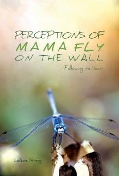 Perceptions of Mama Fly On The Wall (eBook, ePUB) - Strong, Leanne