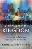 Strangers in the Kingdom (eBook, ePUB)