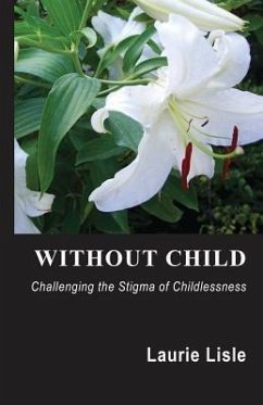 Without Child (eBook, ePUB) - Lisle, Laurie