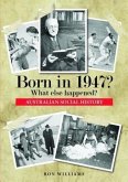 Born in 1947? What else happened? (eBook, ePUB)