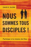 Nous sommes tous disciples ! (eBook, ePUB)