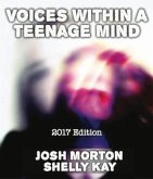 Voices Within A Teenage Mind [2017 Edition] (eBook, ePUB)