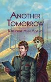 Another Tomorrow (eBook, ePUB) Another Tomorrow (eBook, ePUB)