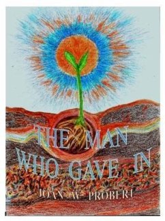 Cover The Man Who Gave In (eBook, ePUB)