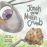 Jonah And The Muffin Crumb (eBook, ePUB)
