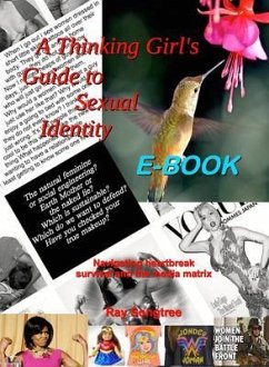 A Thinking Girl's Guide to Sexual Identity (Vol. 1, Lipstick and War Crimes Series) (eBook, ePUB) - Songtree, Ray
