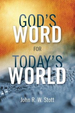 God's Word for Today's World (eBook, ePUB) - Stott, John