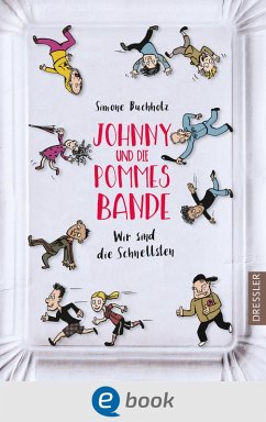 Johnny und die Pommesbande (eBook, ePUB) - Buchholz, Simone