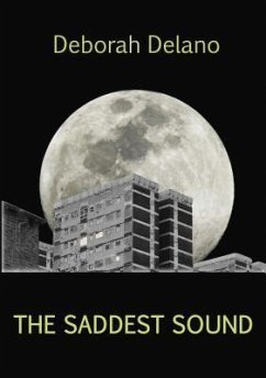 The Saddest Sound (eBook, ePUB) - Delano, Deborah