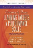 Creating & Using Learning Targets & Performance Scales: How Teachers Make Better Instructional Decisions (eBook, ePUB)