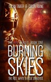 Red#1: Burning Skies (The Red, White And Blue Universe, #1) (eBook, ePUB)