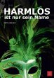 HARMLOS ist nur sein Name (eBook, ePUB) - Bild 1