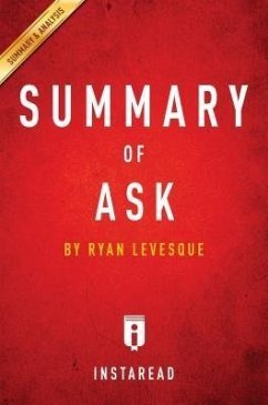 Summary of Ask (eBook, ePUB) - Summaries, Instaread