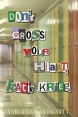 Don't Cross Your Heart, Katie Krieg (eBook, ePUB)
