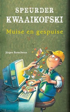 Speurder Kwaaikofski 12: Muise en gespuise (eBook, ePUB)