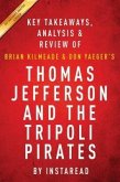 Summary of Thomas Jefferson and the Tripoli Pirates (eBook, ePUB)