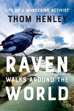 Raven Walks Around the World (eBook, ePUB) - Henley, Thom