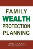 Family Wealth Protection Planning (eBook, ePUB)