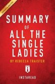 Summary of All the Single Ladies (eBook, ePUB)