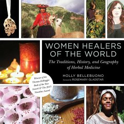 Women Healers of the World (eBook, ePUB) - Bellebuono, Holly