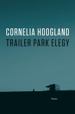 Trailer Park Elegy (eBook, ePUB)