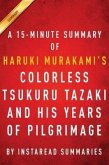 Summary of ColorlessTsukuruTazaki and His Years of Pilgrimage (eBook, ePUB)