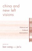 China and New Left Visions (eBook, ePUB)