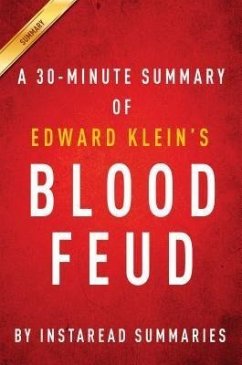 Summary of Blood Feud (eBook, ePUB) - Summaries, Instaread