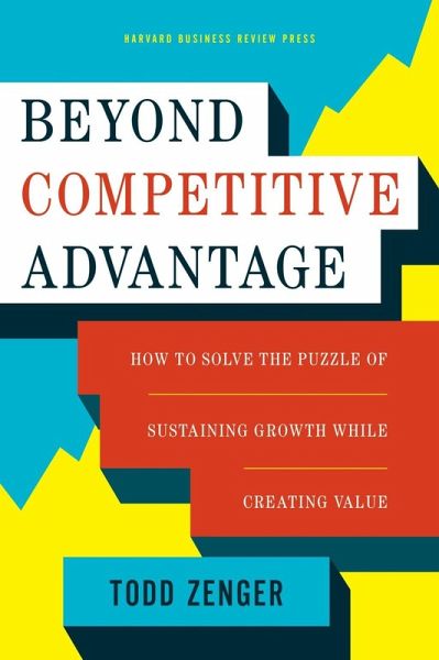 Beyond Competitive Advantage (eBook, ePUB) Beyond Competitive Advantage (eBook, ePUB)