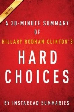 Summary of Hard Choices (eBook, ePUB) - Summaries, Instaread